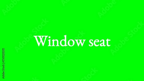 Window seat text green screen animated video