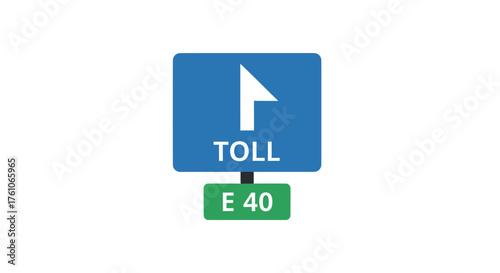 Blue Toll Road Sign with Arrow and E 40 Designation.