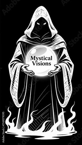 Black and white illustration of a sorcerer in a hoodie with a hood on his head holding a glass magic ball. The image contains the inscription Mystical Visions. Vector graphics. EPS.