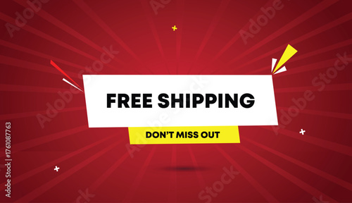 free shipping dont miss out web banner vector art template design badge icon label white yellow shapes black bold text dark red light sun shine abstract business background modern sale advertisement