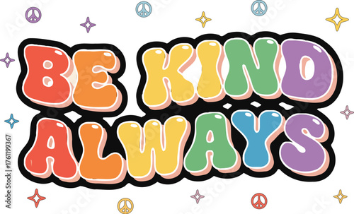 Be kind always inspirational typography design