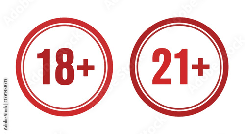 Red circles displaying age restriction signs eighteen plus and twenty one plus