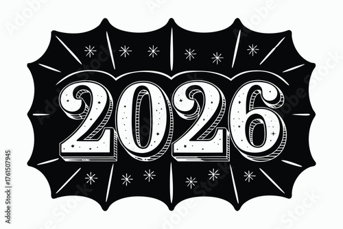 Vector art of bold and stylized black and white graphic design featuring the year 2026 in a decorative banner with radiating lines and stars.