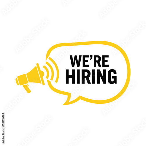 Yellow megaphone announcing we are hiring inside a speech bubble