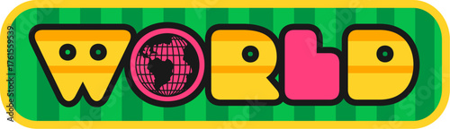 World typography and globe Y2K groovy sticker or label. Earth vector wireframe globe label, planet groovy Y2K globus sticker. World mesh sphere tag with funky abstract typography