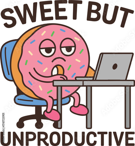 Sweet but unproductive T-shirt Design, Funny Office Humor Shirt illustration, sarcastic Workplace Quote, office sarcasm Clipart