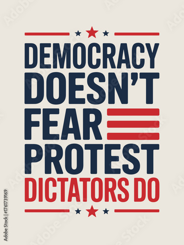 Democracy Doesn't Fear Protest Vector Design