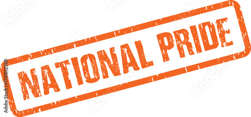 An orange distressed rubber stamp prominently features the message National Pride with clear textual emphasis