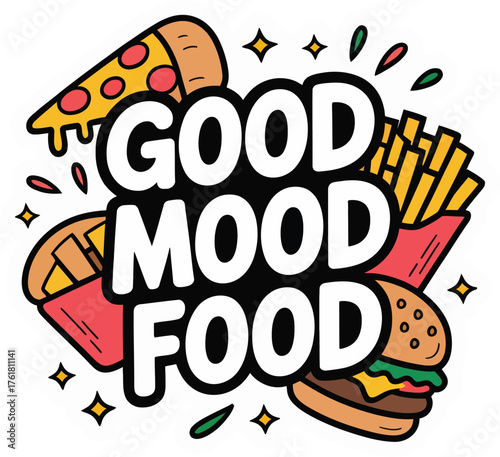 Good Mood Food' Hand-Drawn Circular Quote Vector Graphic with Pizza Slice and Cheerful Typography for Fun Food Themes