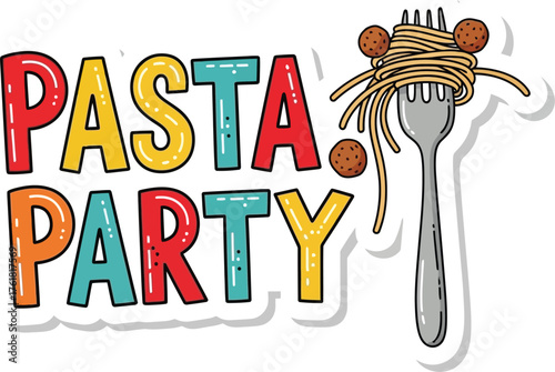 Fun 'Pasta Party' Hand-Drawn Circular Quote Vector Design with Spaghetti Bowl and Cheerful Typography for Food Theme