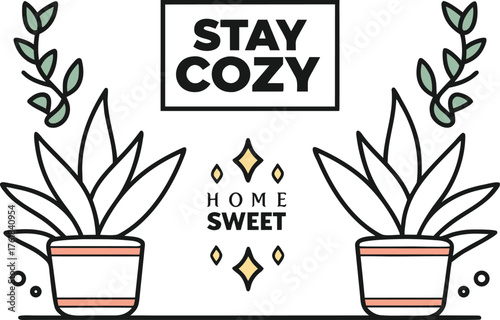 Stay Cozy Home Sweet Home with Potted Plants and Decorative Stars