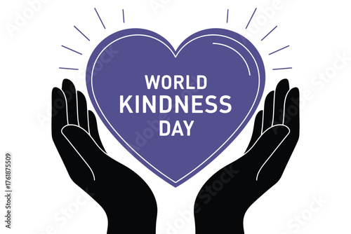 World kindness day heart held by hands isolated on white background, symbolizing love, compassion, and the importance of kindness in our world vector illustration