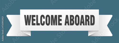 welcome aboard ribbon isolated on transparent background. welcome aboard ribbon