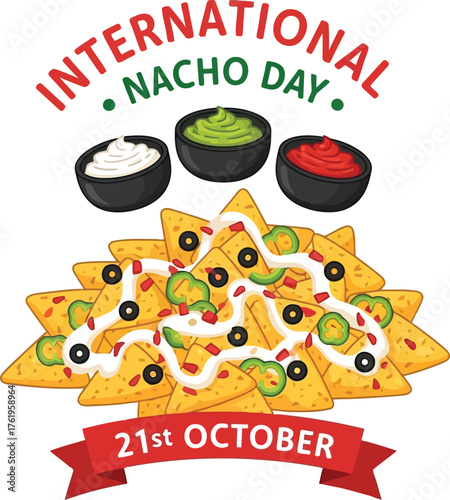 International nacho day celebration 21st october delicious tortilla chips with salsa guacamole sour cream festive food vector