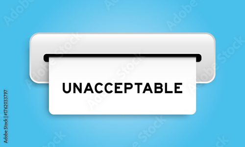 White coupon banner with word unacceptable from machine on blue color background