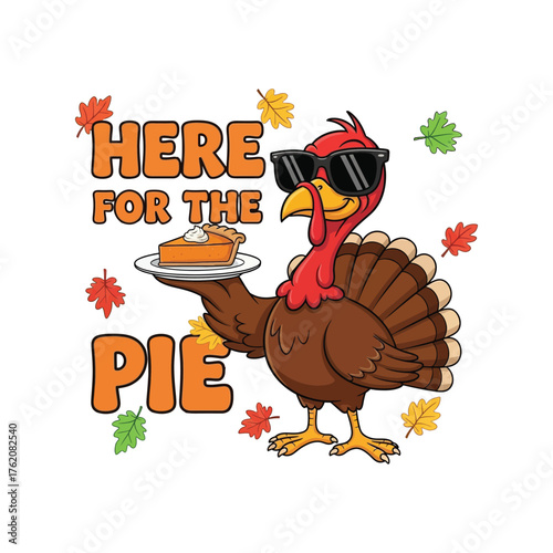 Thanksgiving Turkey: A whimsical illustration of a jovial turkey, sporting stylish sunglasses, holds a slice of pie, celebrating the spirit of thanksgiving.