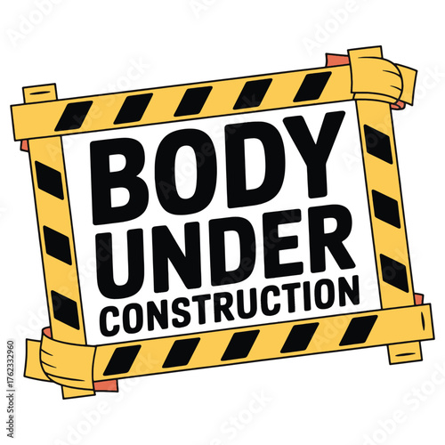 Yellow and black striped construction barrier with text body under construction warning safety