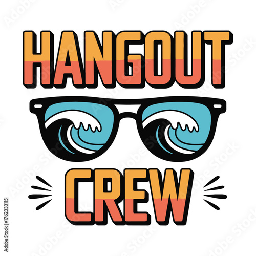 Hangout Crew text with sunglasses reflecting ocean waves lettering