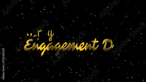 Shiny golden “Happy Engagement Day” typography on a dark starry background. Elegant and festive lettering design, perfect for romantic greetings, celebration cards, or digital invitations.