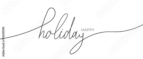 Happy holidays phrase. Modern pen vector calligraphy. Greeting holiday card,  New Year phrase. Ink illustration isolated on white. Hand lettering inscription to winter holiday design  typography