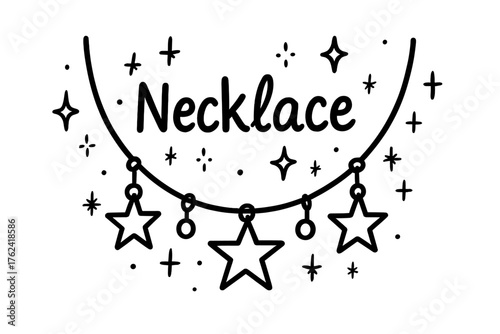 Doodle Necklace Art. Doodle necklace with stars, pendants, and sparkles, center word “Necklace” in black and white isolated