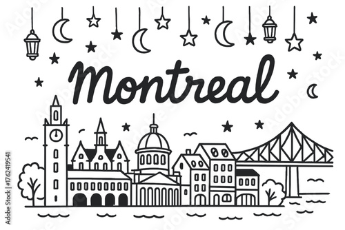 Montreal Night Doodle. Doodle montreal old port with stars, moons, and lanterns, center word “Montreal” in black and white
