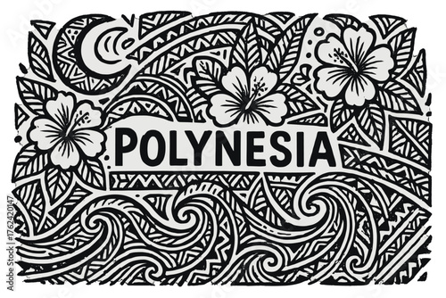 Polynesian Pattern Art. Hand-drawn polynesian patterns with moons, flowers, and waves, center word “Polynesia” in black and white