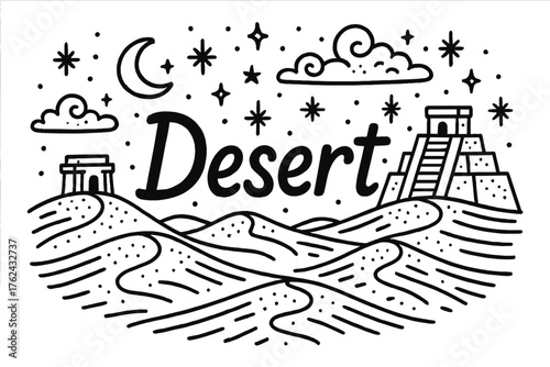 Doodle Desert Landscape. Doodle desert world with stars, dunes, and temples, center word “Desert” in black and white isolated