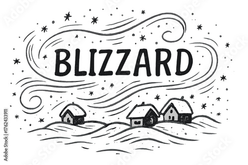 Blizzard Night Illustration. Hand-drawn blizzard with wind, stars, and houses, center word “Blizzard” in black and white isolated