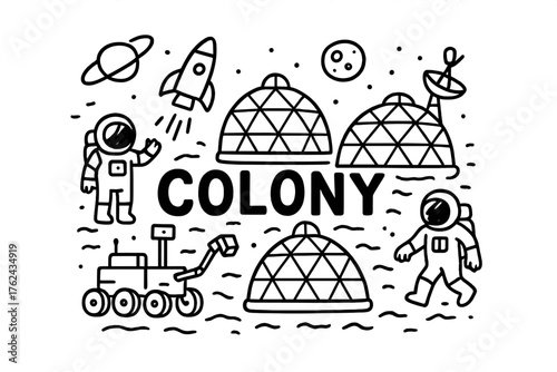 Future Colony Doodle. Doodle future colony with greenhouses, rovers, and astronauts, center word “Colony” in black and white