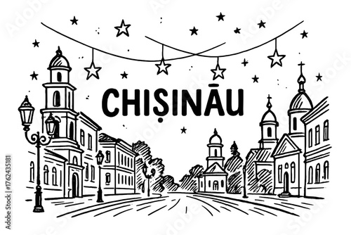 Chisinau Streetscape Art. Hand-drawn chisinau streets with lanterns, stars, and churches, center word “Chisinau” in black and