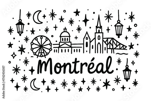 Montreal Night Doodle. Doodle montreal old port with stars, moons, and lanterns, center word “Montreal” in black and white