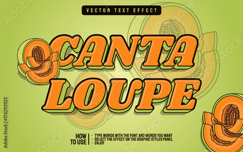 Cantaloupe editable text effect, with illustration of cantaloupe tropical fruit