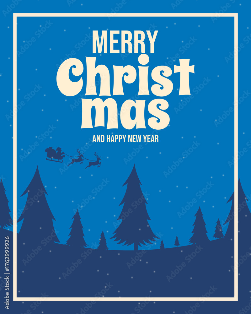 Fototapeta premium Minimalist Christmas greeting design featuring Santa’s sleigh flying over pine trees in a snowy night with “Merry Christmas and Happy New Year” text. Ideal for cards, posters, and digital greetings.
