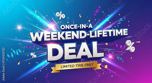 Grab this once-in-a-lifetime weekend deal with limited time savings and celebrate with vibrant confetti, perfect for advertising a flash sale or special promotion with a burst of color