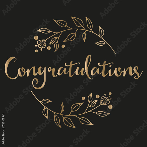 calligraphic design elements Displays a gold “Congratulations” logo. Full-frame composition, black-gold tone. Elegant style, celebratory background, with “Congratulations” text.