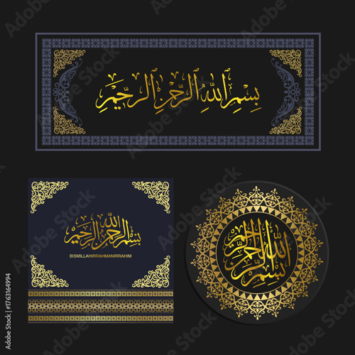 A collection of Islamic calligraphy featuring the Basmalah (the name of God) in various designs and gold ornaments. Bismillahirrahmanirrahim (The Most Gracious, Most Merciful)