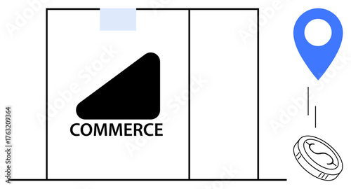 Storefront labeled Commerce alongside location pin and coin emphasizing e-commerce, retail, or digital shopping themes. Ideal for online sales, marketing, business growth, mobile commerce, logistics