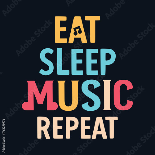 Eat sleep music repeat typography design vector, Music lover t shirt design 