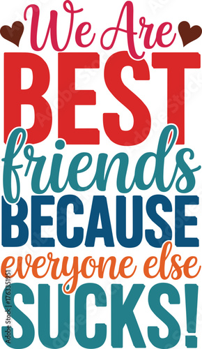best friends svg, best friend quotes svg, friendship svg, besties svg, best friends forever svg, best friend shirt svg, matching friends svg, bff svg, 