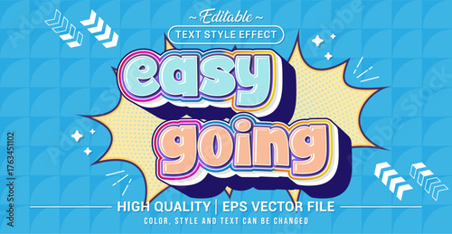 Editable text effect vector with “Easy Going” theme. Relaxed, cheerful, and carefree design that reflects chill lifestyle, positivity, and simple happiness in daily moments.