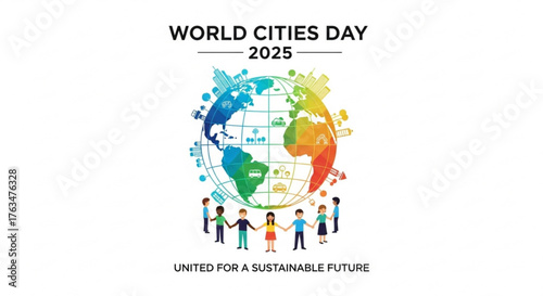 A promotional graphic for World Cities Day 2025, featuring a globe and diverse people.
