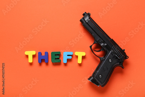 Word THEFT with gun on oran...