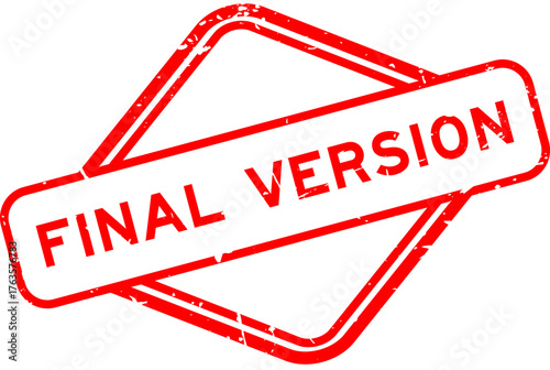 Grunge red final version word rubber seal stamp on white background