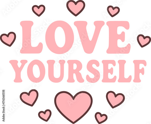 Love yourself flat vector typography with heart icons in pink pastel tones