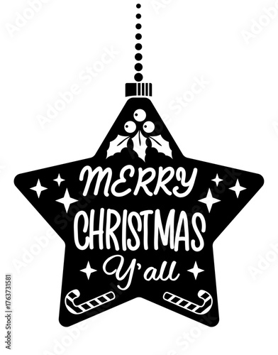 Cowboy Christmas illustration black star silhouette with ornament with “Merry Christmas Y’all” and pine branches, holly berry, snowflakes, and candy canes printable isolated on white background.
