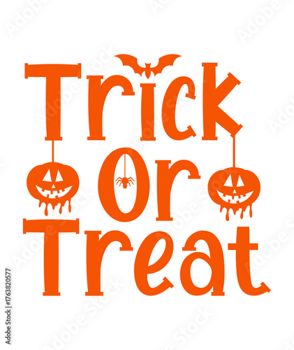 Trick or Treat Halloween typography clip art design on plain white transparent isolated background for card, shirt, hoodie, sweatshirt, apparel, card, tag, mug, icon, poster or badge