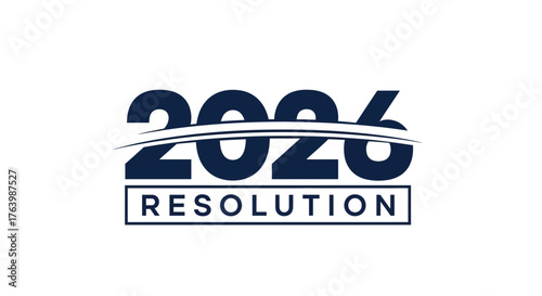2026 Resolution - A New Year's Promise of Change and Forward Momentum