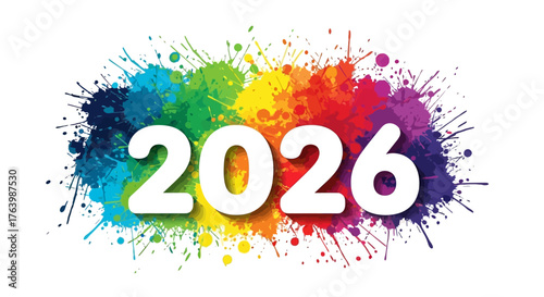 Colorful 2026 Typography with Rainbow Paint Splatter on White Background for Design and Celebrations