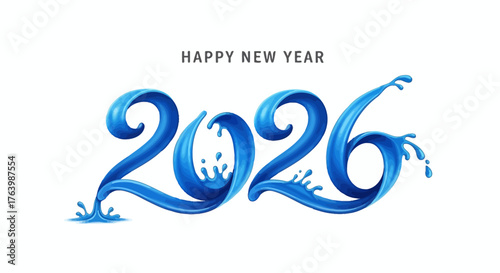 Happy New Year 2026 greeting text in blue liquid splash style on white background